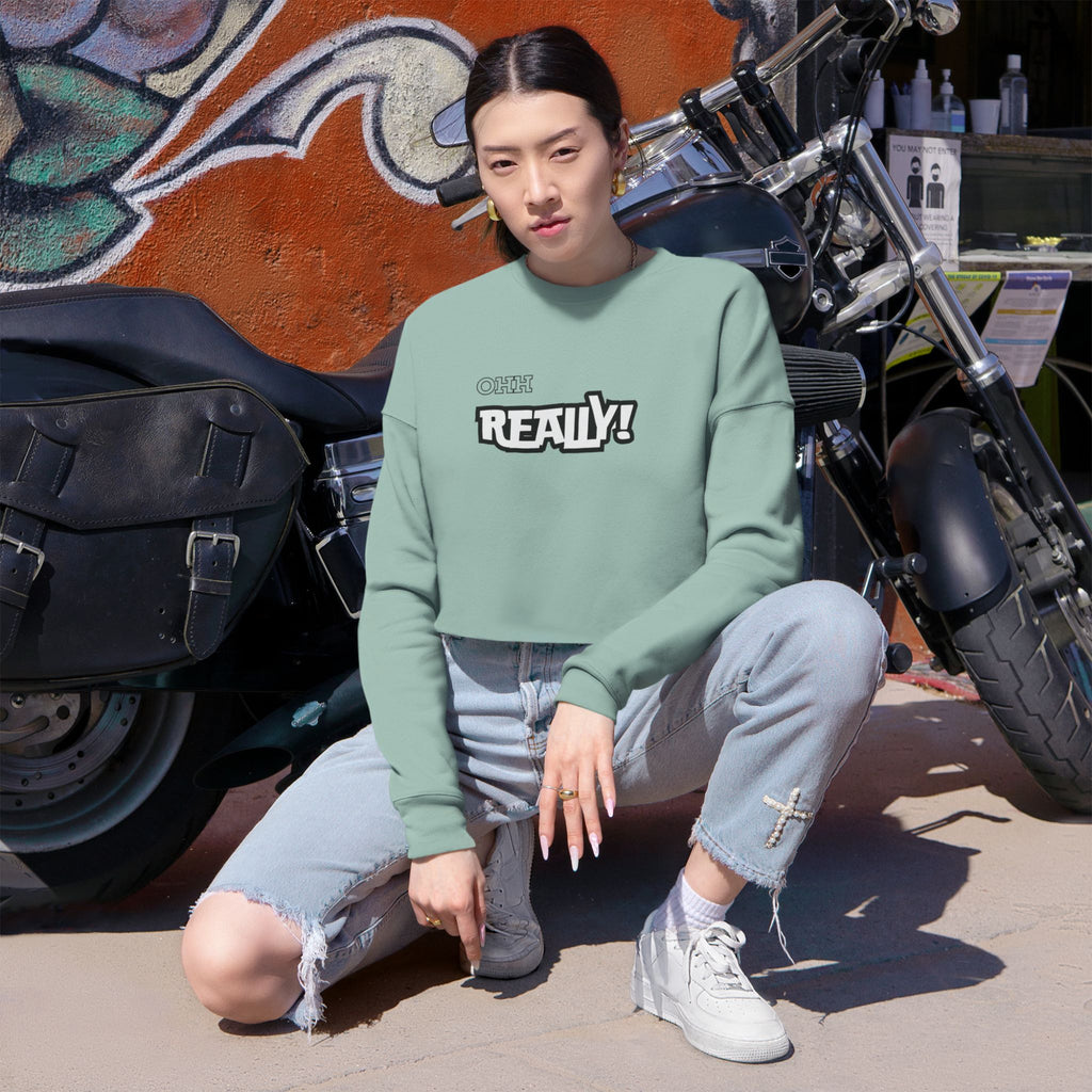 Cropped Sweatshirt — Small 'Really!' Graphic Crop Top for Women
