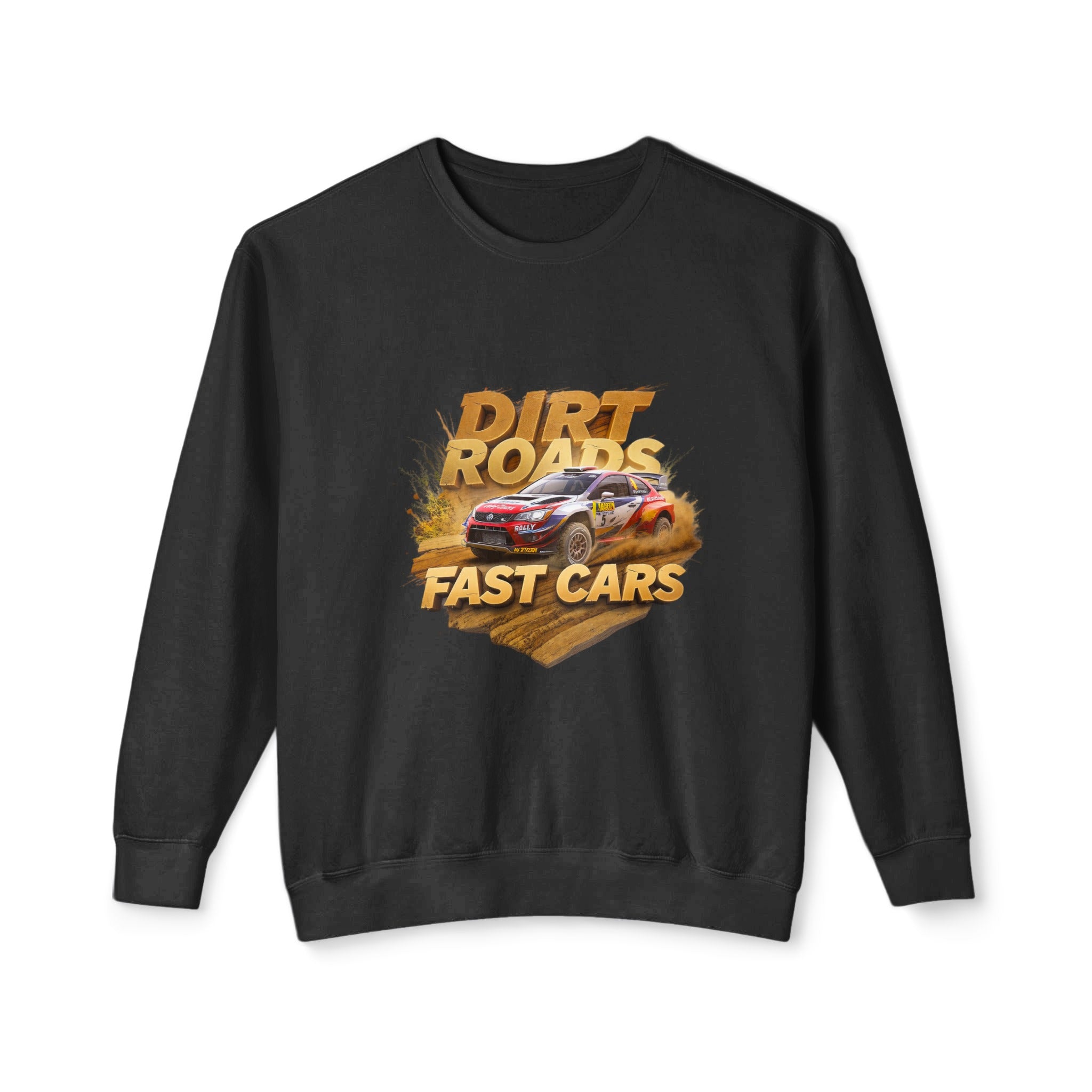 Dirt Roads Fast Cars Graphic Sweatshirt Product